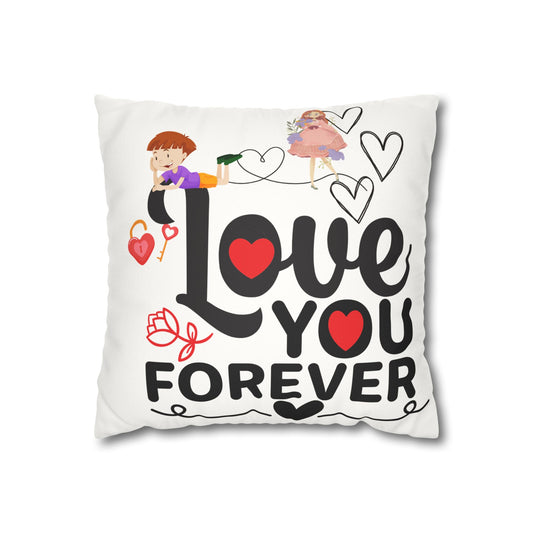 Love you Faux Suede Square Pillow Case forever